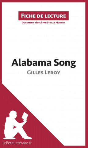 Kniha Alabama Song de Gilles Leroy (Fiche de lecture) Sybille Mortier