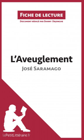 Carte L'Aveuglement de José Saramago (Fiche de lecture) Danny Dejonghe