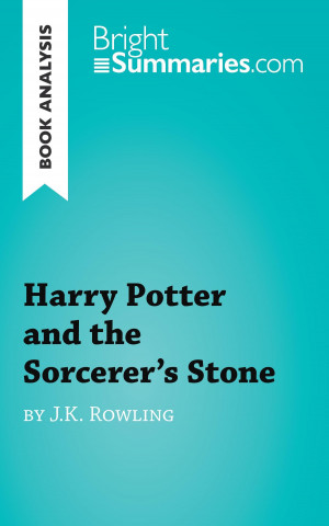 Kniha Book Analysis: Harry Potter and the Sorcerer's Stone by J.K. Rowling Bright Summaries