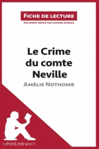 Książka Le Crime du comte Neville d'Amélie Nothomb (Fiche de lecture) Ludivine Auneau