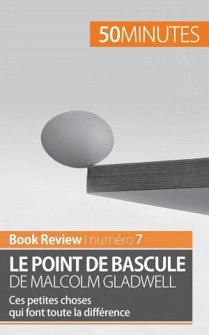 Kniha point de bascule de Malcolm Gladwell Anastasia Samygin-Cherkaoui