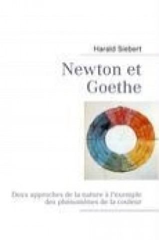 Kniha Newton et Goethe Harald Siebert