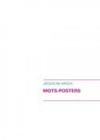 Knjiga MOTS-POSTERS Hirschi Jacqueline