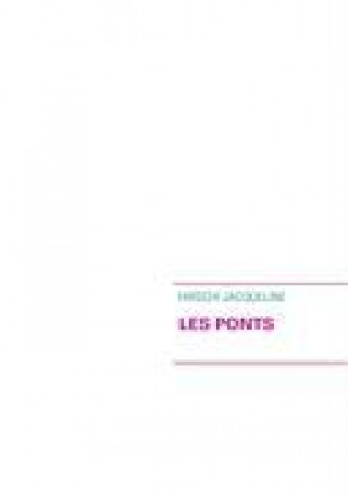 Livre LES PONTS Hirschi Jacqueline