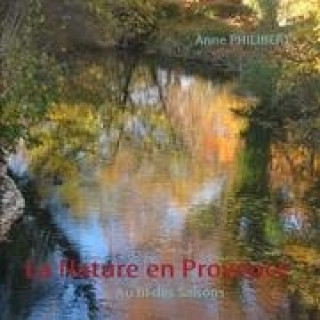 Libro La Nature en Provence Anne Philibert