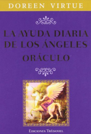 Carte AYUDA DIARIA DE LOS ANGELES ORACULO,LA Doreen Virtue