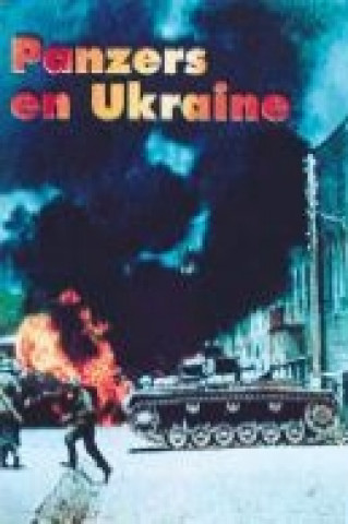 Kniha Panzers En Ukraine Francois De Lannoy
