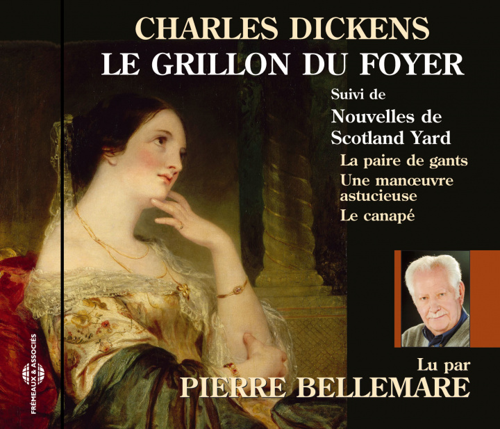 Audio Grillon Du Foyer Par Pierre Bellemare (Le) Charles Dickens