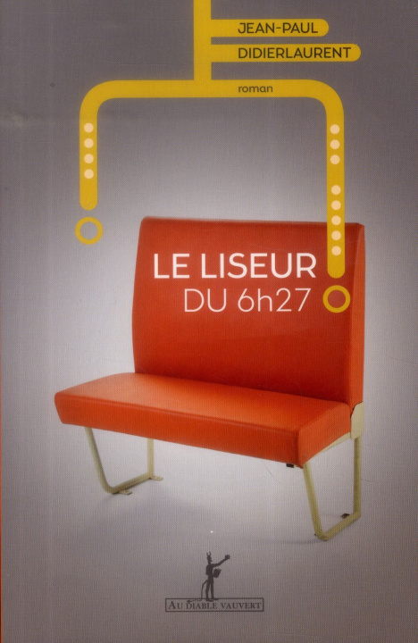 Kniha Le liseur du 6h27 Jean-Paul Didierlaurent
