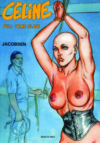 Kniha Celine: Full Time Slave Jacobsen Jacobsen