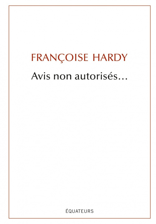 Книга Avis non autorisés Françoise Hardy