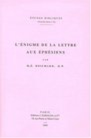 Książka L'Enigme de La Lettre Aux Ephesiens M-E Boismard