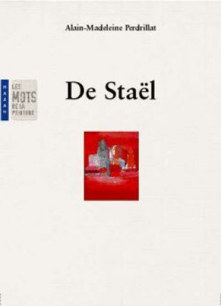 Kniha de Stael Alain Madeleine-Perdrillat