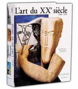 Kniha Art Du Xxe Siecle, 1900-1939 Collective