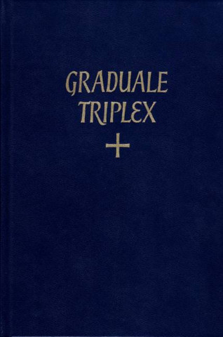 Kniha Graduale Triplex Abbey of St. Peter of Solesmes Monks