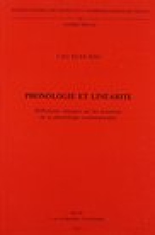Kniha Phonologie Et Linearite. Reflexions Critiques Sur Les Postulats de La Phonologie Contemporaine Xuan Hao Cao