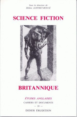 Könyv Science-Fiction Britannique Helene Auffret-Bouce