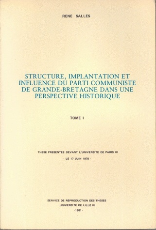 Kniha Structures, Implantation Et Influence Du Parti Communiste de Grande-Bretagne Dans Une Perspective Historique Rene Salles