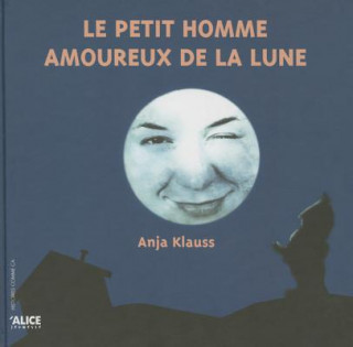 Livre Petit Homme Amoureux de La Lune(le) Klauss