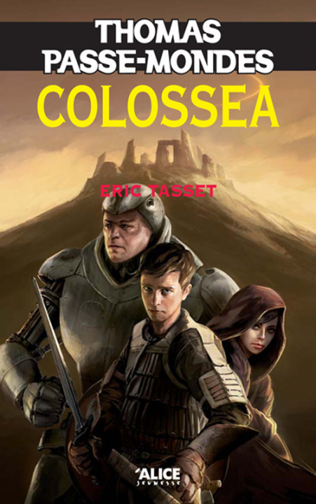 Książka Thomas Passe-Mondes T3 - Colossea Tasset Eric