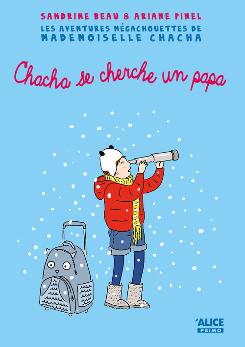 Buch Aventures Megachouettes de Mademoiselle Chacha. Episode 2: Chacha Se Cherche Un Papa(les) Beau Sandrine