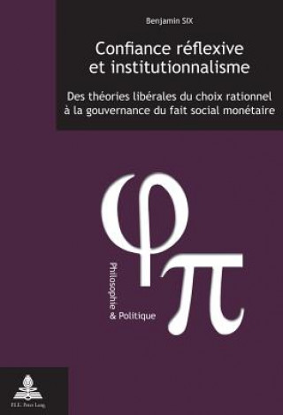 Carte Confiance Reflexive Et Institutionnalisme Benjamin Six