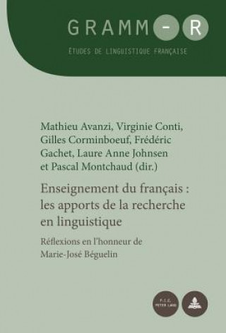 Könyv Enseignement Du Francais: Les Apports de la Recherche En Linguistique Mathieu Avanzi