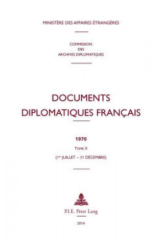 Kniha Documents Diplomatiques Francais Ministere Des Affaires Etrangeres