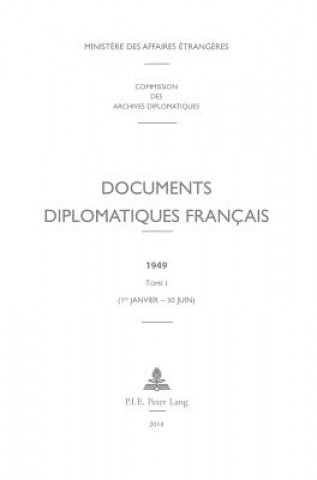 Kniha Documents Diplomatiques Francais Ministère des Affaires étrangères