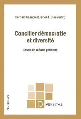 Kniha Concilier Democratie Et Diversite Bernard Gagnon