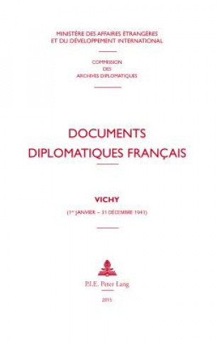 Könyv Documents Diplomatiques Francais Ministere Des Affaires Etrangeres Et Du