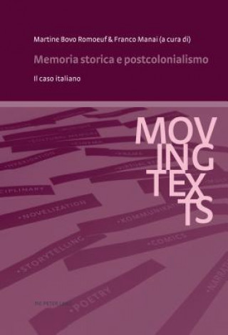 Книга Memoria Storica E Postcolonialismo Martine Bovo Romoeuf