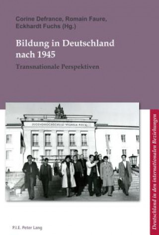 Kniha Bildung in Deutschland Nach 1945 Corine Defrance