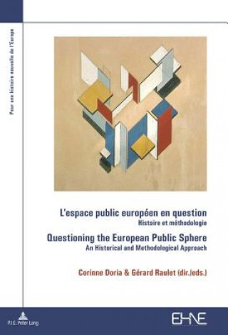 Kniha L'espace public europeen en question / Questioning the European Public Sphere Corinne Doria