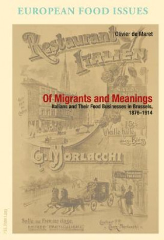 Kniha Of Migrants and Meanings Olivier de Maret