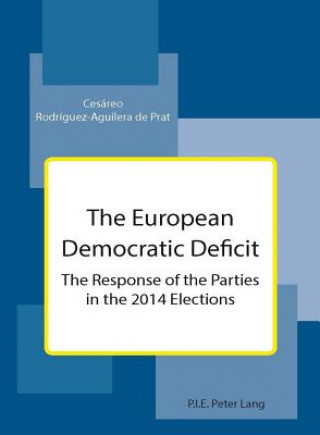 Kniha European Democratic Deficit Cesáreo Rodríguez-Aguilera de Prat