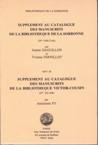 Kniha Supplement Au Catalogue Des Manuscrits de La Bibliotheque de La Sorbonne: Suivi Du Supplement Au Catalogue Des Manuscrits de La Bibliotheque Victor-Co Jeanne Daguillon