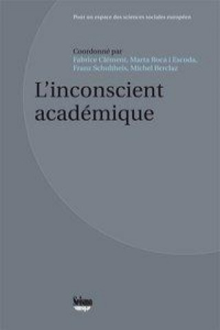 Kniha L'inconscient académique Fabrice Clément