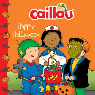 Книга Caillou: Happy Halloween Francine Allen