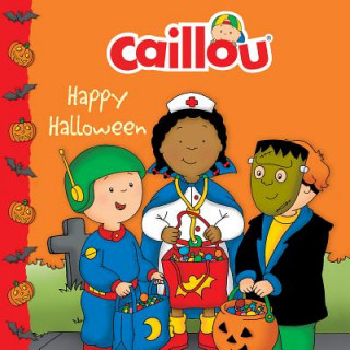 Kniha Caillou: Happy Halloween Francine Allen