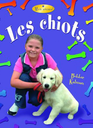 Könyv Les Chiots Rebecca Sjonger