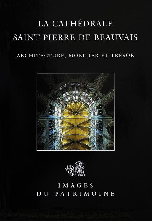 Kniha La Cathedrale Saint-Pierre de Beauvais: Architecture, Mobilier Et Tresor (Oise) M. Plouvier