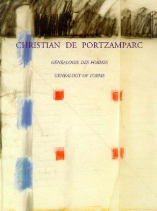 Kniha Genealogy of Forms Christian De Portzamparc