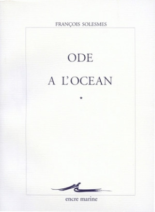 Buch Ode A L'Ocean Francois Solesmes