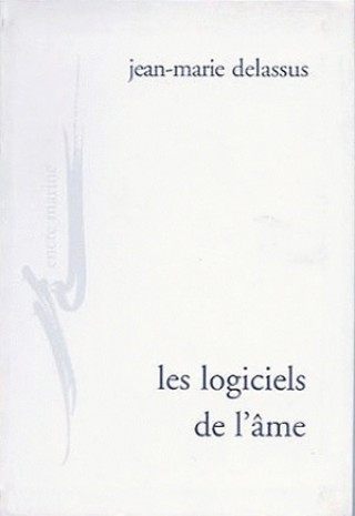 Carte Les Logiciels de L'Ame Jean-Marie Delassus