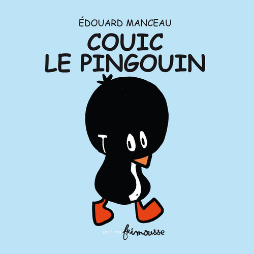 Könyv Couic Le Pingouin Manceau Edouard