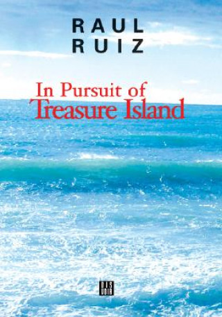 Carte In Pursuit of Treasure Island Raul Ruiz
