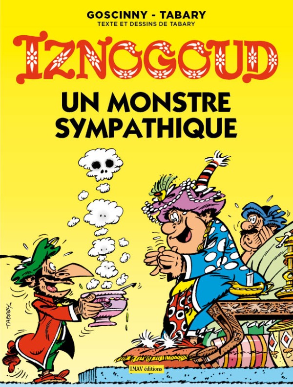 Könyv Les aventures du grand vizir Iznogoud 26. Un Monstre Sympathique Jean Tabary