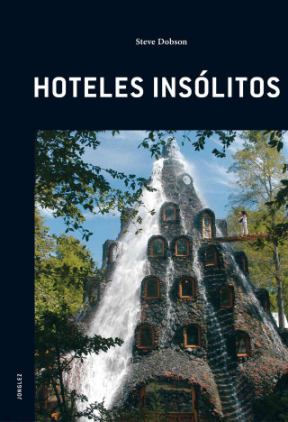 Kniha Hoteles Insolitos Steve Dobson