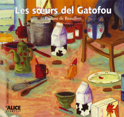 Kniha Soeurs del Gatofou(les) De Beauffort